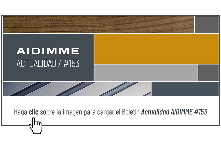 Haga clic sobre la imagen para cargar el Boletín Actualidad AIDIMME #153